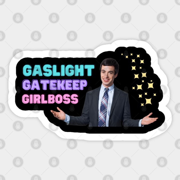 Nathan Fielder Gaslight Gatekeep Girlboss Sticker by Shoppetite